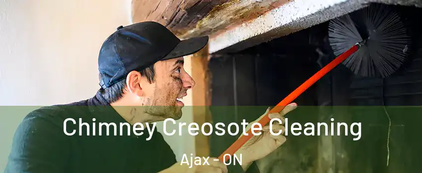 Chimney Creosote Cleaning Ajax - ON