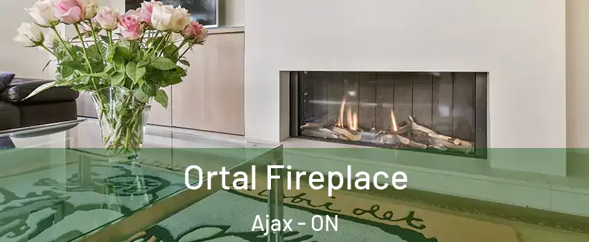 Ortal Fireplace Ajax - ON